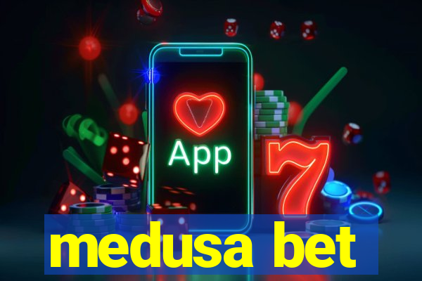 medusa bet