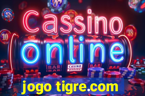 jogo tigre.com