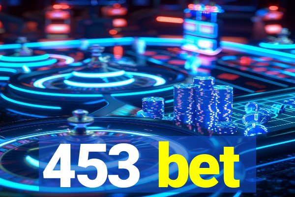 453 bet