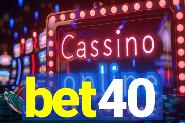 bet40