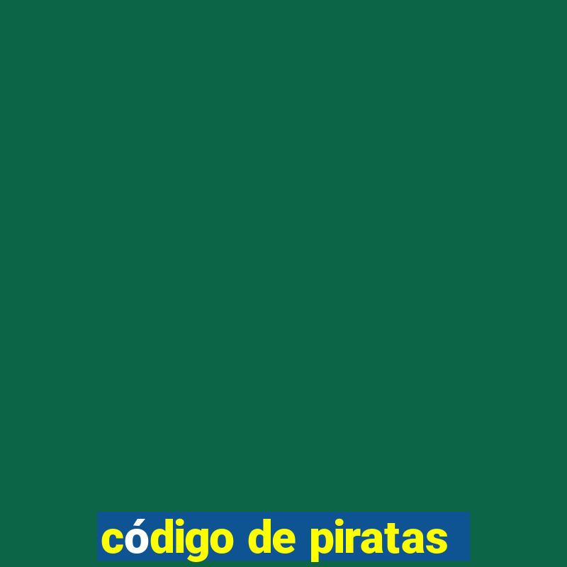 código de piratas