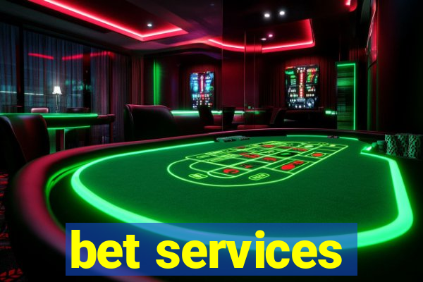 bet services