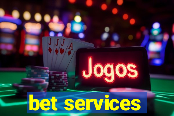 bet services