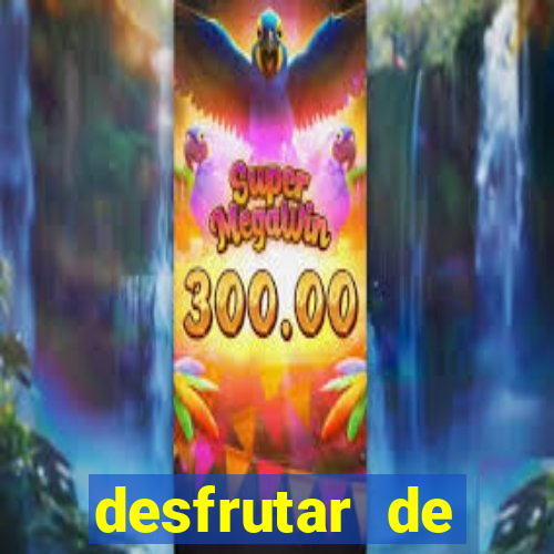 desfrutar de dinheiro atualizar