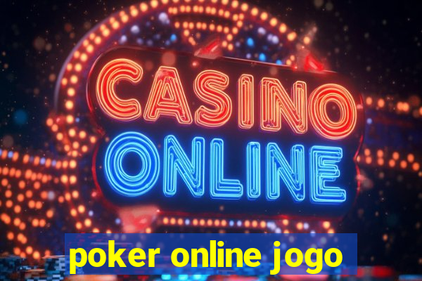 poker online jogo