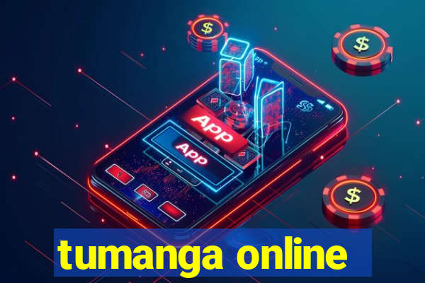 tumanga online