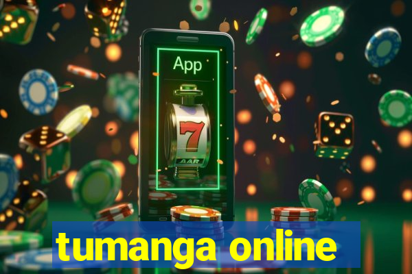 tumanga online