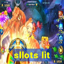 sllots lit