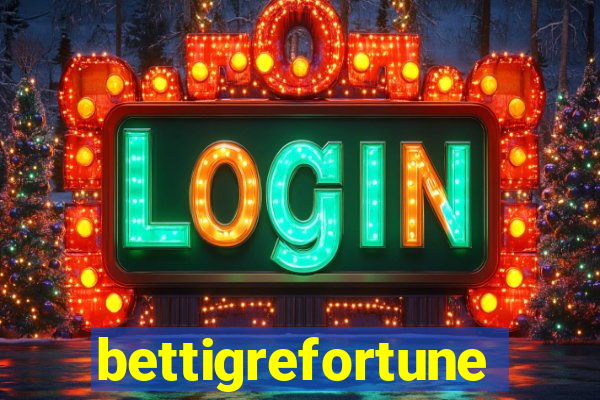 bettigrefortune