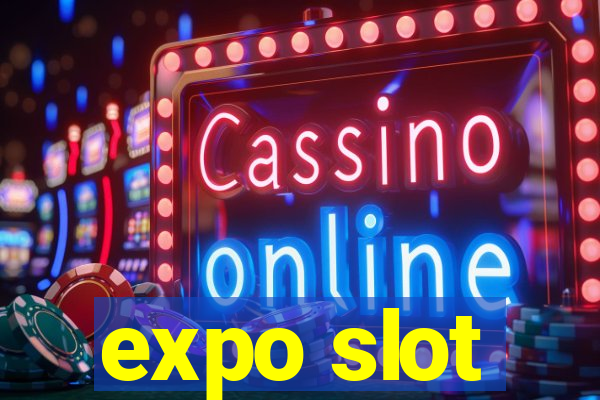 expo slot