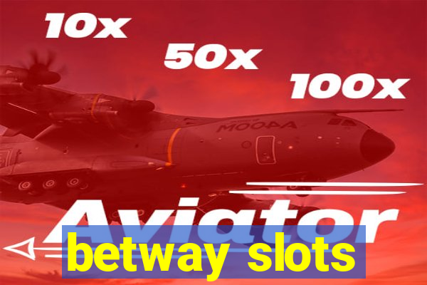 betway slots