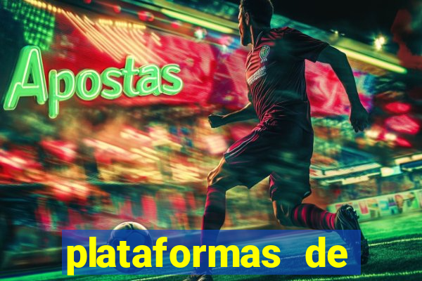 plataformas de jogos de apostas