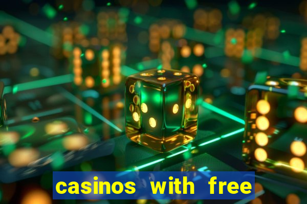 casinos with free money no deposit