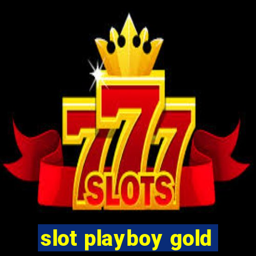 slot playboy gold