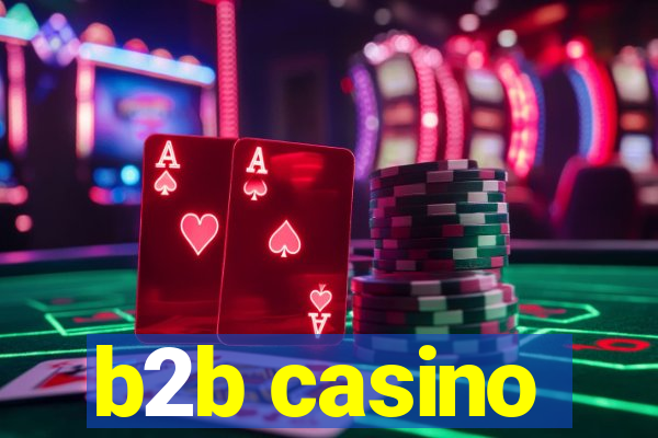 b2b casino