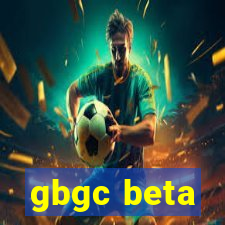 gbgc beta