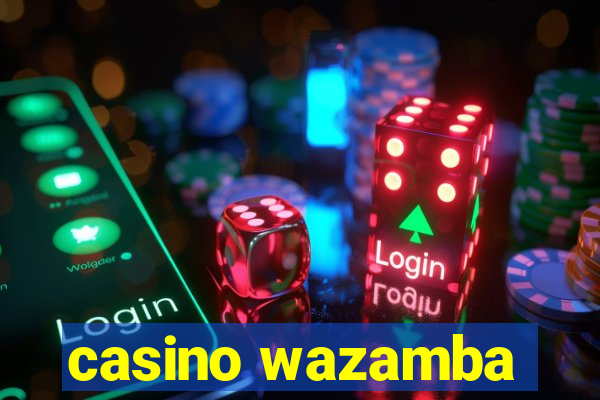 casino wazamba