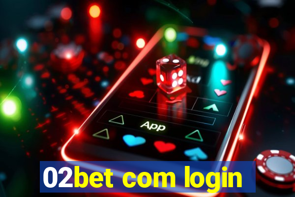 02bet com login