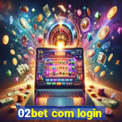 02bet com login