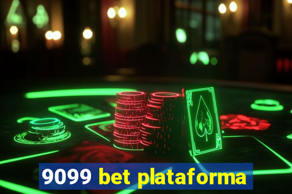 9099 bet plataforma