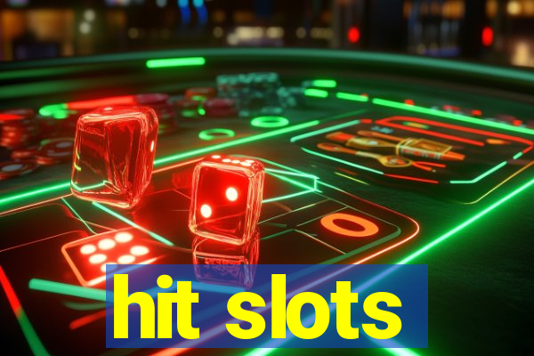 hit slots