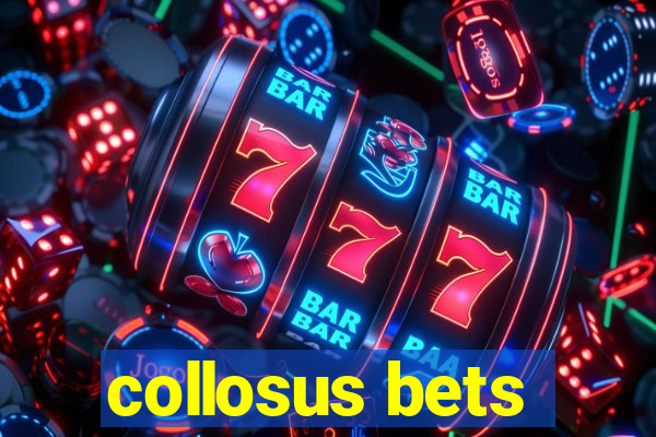 collosus bets