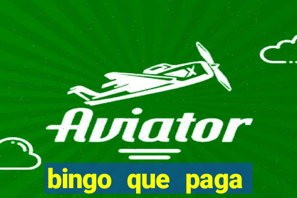 bingo que paga dinheiro de verdade