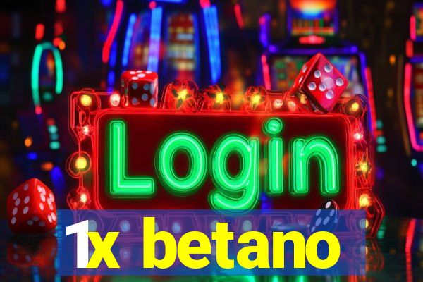 1x betano