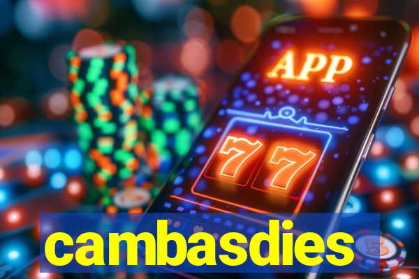 cambasdies