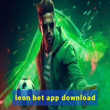 leon bet app download