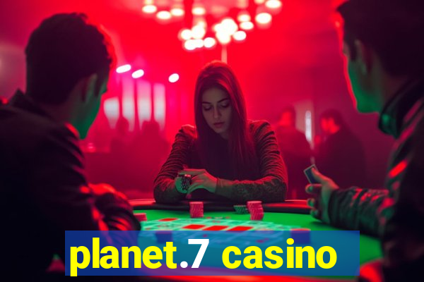 planet.7 casino