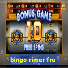 bingo rimer fru