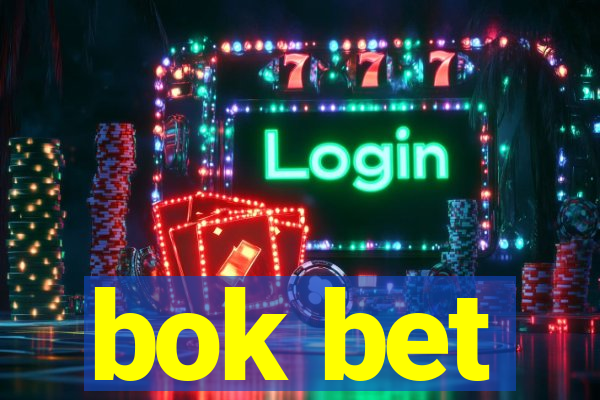 bok bet