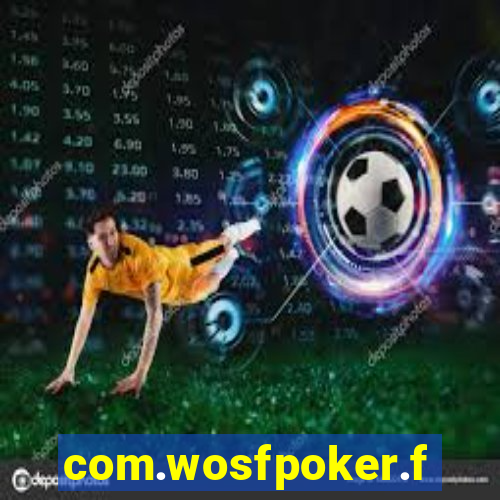 com.wosfpoker.fungame