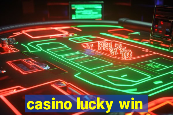 casino lucky win