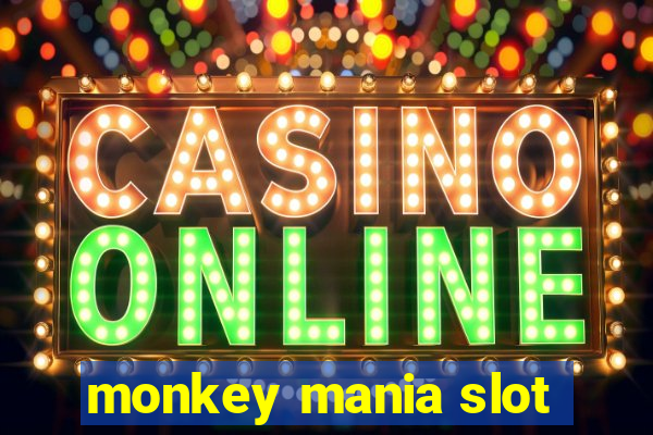 monkey mania slot