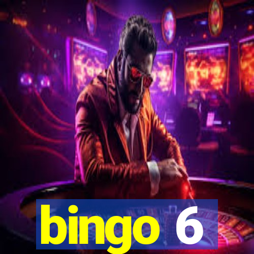 bingo 6