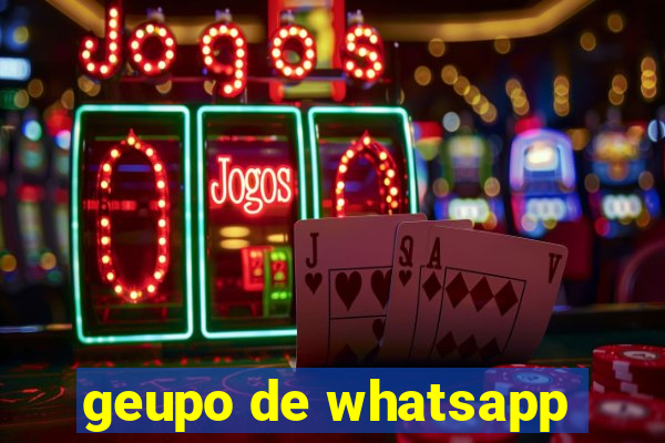 geupo de whatsapp