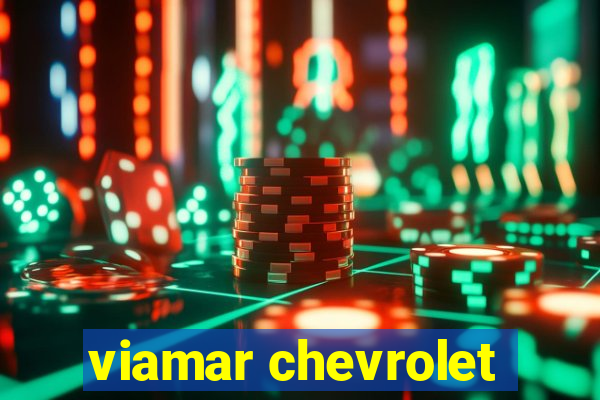 viamar chevrolet