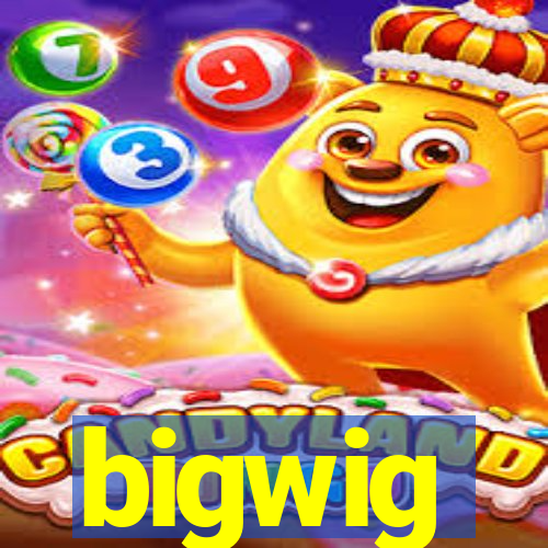 bigwig