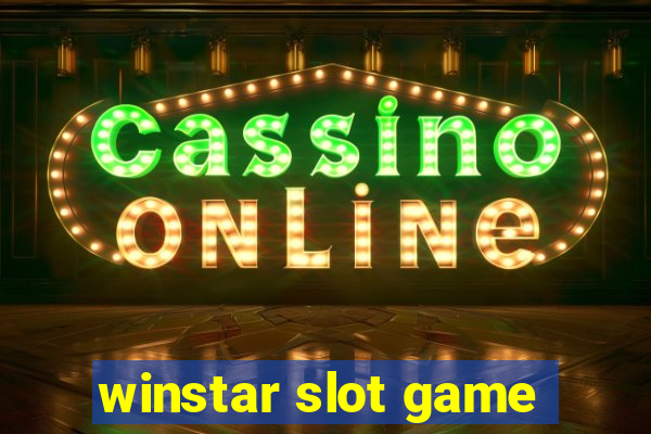 winstar slot game