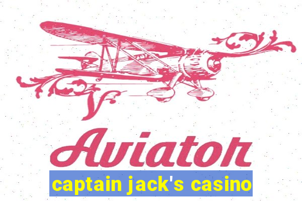 captain jack's casino