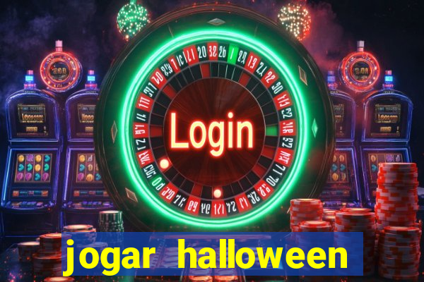 jogar halloween ca莽a niquel gratis