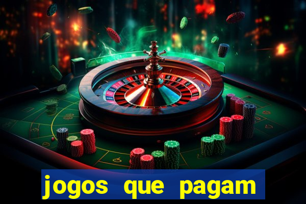 jogos que pagam bem de verdade