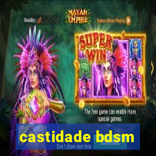 castidade bdsm