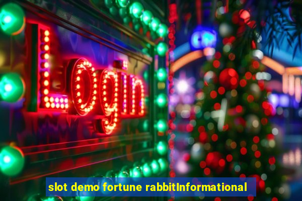 slot demo fortune rabbitInformational