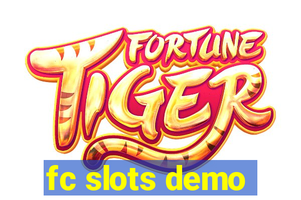 fc slots demo