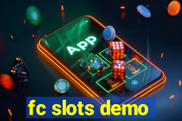 fc slots demo