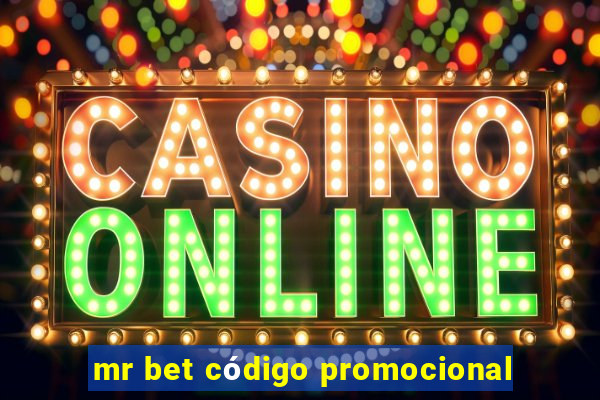 mr bet código promocional