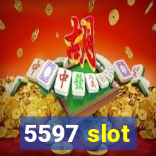 5597 slot